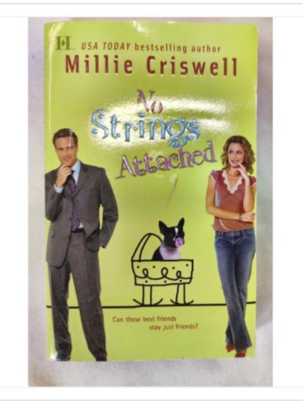 No Strings Attached by Millie Criswell 2005 HQN Books ISBN 0373770642